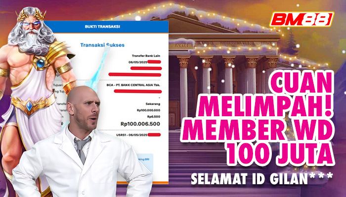 Cuan Melimpah! Member BM88 WD 100 Juta
