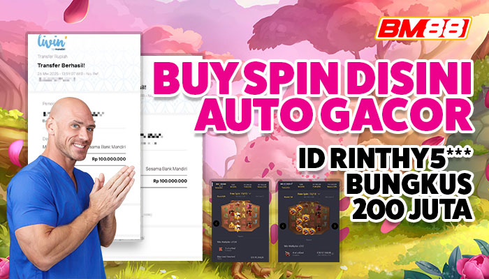 Buy Spin Auto Gacor! ID Rinthy5*** Bungkus 200 Juta