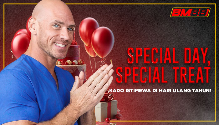 Promo Special Day Special Treat Dari BM88