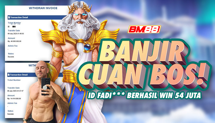 Banjir Cuan dari Olympus! Member BM88 ID Fadi* Menang 53 Juta dari Modal 10 Ribu Saja
