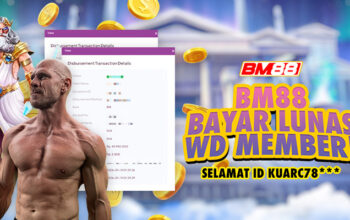 BM88 Bayar Lunas WD Member!
